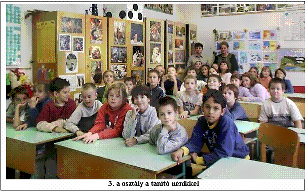 Szvegdoboz:   3. a osztly a tant nnikkel